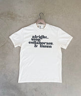 Alright stop collaborate & listen Tee